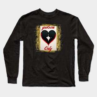 You & Me Only - Romantic Galantine's Day Long Sleeve T-Shirt